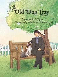  Sarah Taylor - Old Dog Tray: Stephen Foster and His Dogs.