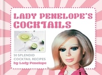Sarah Tomley - Lady Penelope's Classic Cocktails.
