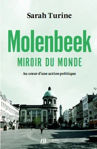 Molenbeek, miroir du monde