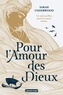 Sarah Underwood - Pour l'amour des Dieux.