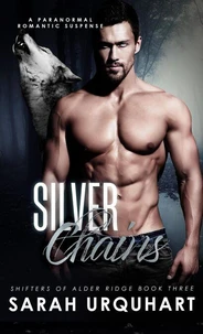 Silver Chains: A Paranormal Romantic Suspense