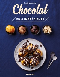 Sarah Vasseghi - Chocolat en 4 ingrédients.