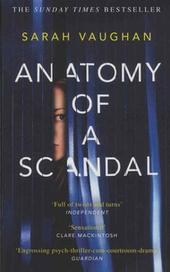 Anatomy of a Scandal