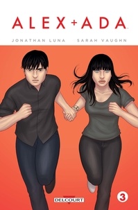 Sarah Vaughn et Jonathan Luna - Alex + Ada Tome 3 : .