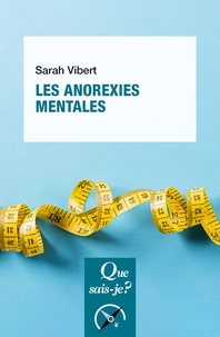 Sarah Vibert - Les anorexies mentales.