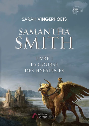 Couverture de Samantha Smith n° 1 La course des hypatuces : roman
