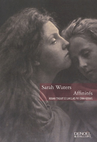 Sarah Waters - Affinités.