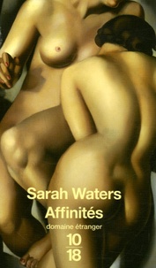 Sarah Waters - Affinités.