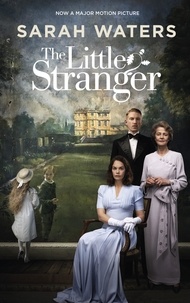Sarah Waters - The Little Stranger - Film Tie-In.