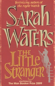 Sarah Waters - The Little Stranger.