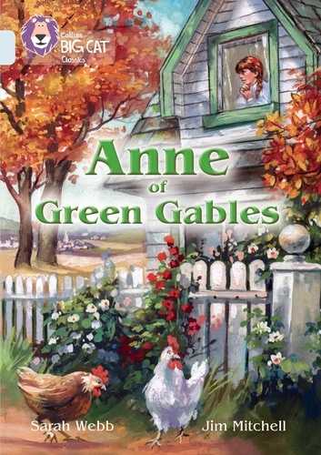 Sarah Webb et Jim Mitchell - Anne of Green Gables - Band 17/Diamond.