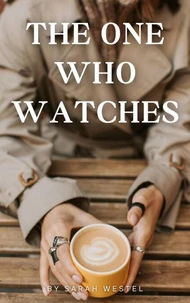 The One Who Watches