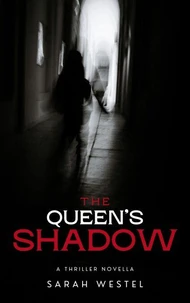 The Queen's Shadow