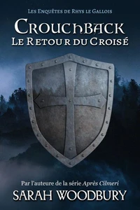 Crouchback: Le Retour du Croisé