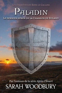 Paladin: Le dernier héros de la Chanson de Roland