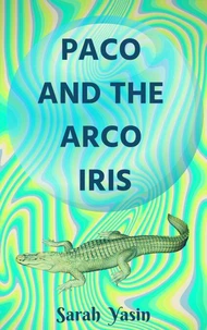 Paco and the Arco Iris