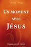 Sarah Young - Un moment avec Jésus - Chaque jour de l'année.