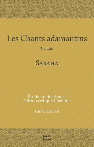  Saraha - Les chants adamantins (Vajragiti).
