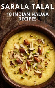 10 Indian Halwa Recipes
