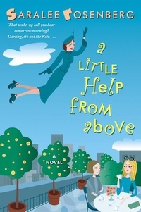 Saralee Rosenberg - A Little Help from Above.