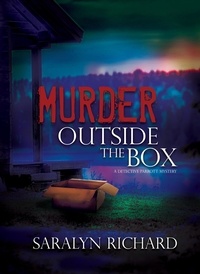  Saralyn Richard - Murder Outside the Box - Detective Parrott Mystery Series, #4.