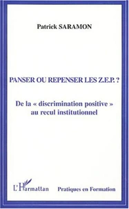 Panser ou repenser les ZEP