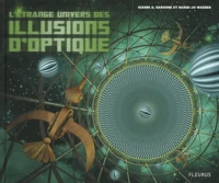 L'étrange univers des illusions d'optique