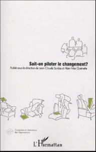 Sait-on piloter le changement ?