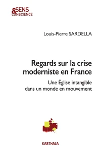 Regards sur la crise moderniste en France