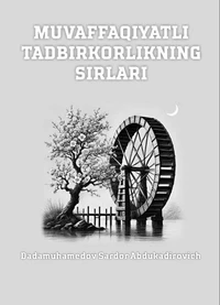 Muvaffaqiyatli tadbirkorlikning sirlari