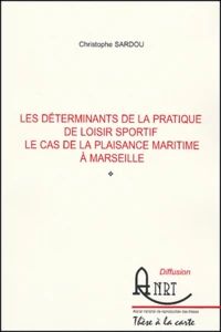 Les déterminants de la pratique de loisir sportif