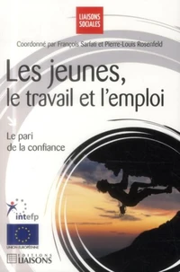 Les jeunes, le travail et l'emploi