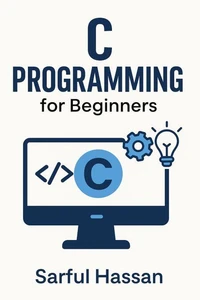 C Programming for Beginners