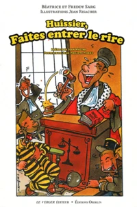 Huissier, Faites entrer le rire