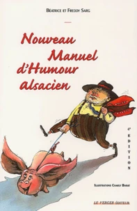 Nouveau Manuel D'Humour Alsacien
