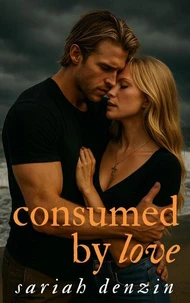 Consumed by Love