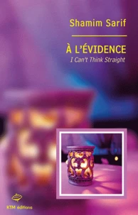 A l'évidence, I can't think straight