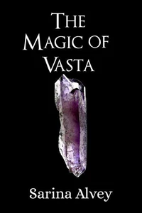 The Magic of Vasta