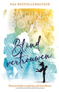  Sarina Bowen - Blind vertrouwen - Ivy Years, #5.