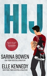  Sarina Bowen et  Elle Kennedy - Hij - Hij serie, #1.