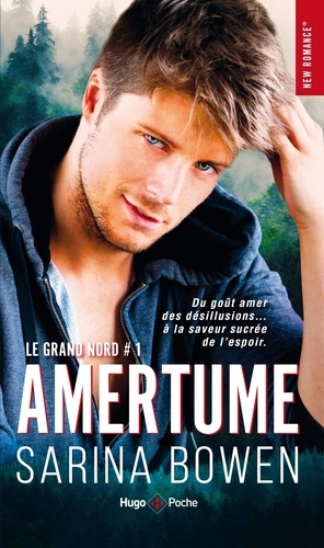 Le Grand Nord Tome 1 Amertume