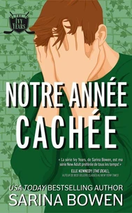 Notre année cachée