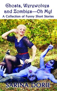 Ghosts, Werewolves and Zombies--Oh My!
