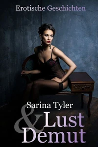 Lust &amp; Demut