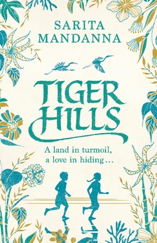 Tiger Hills. A Channel 4 TV Book Club Choice