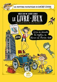 Le livre-jeux - Les Aventures fantastiques de Sacré-Coeur