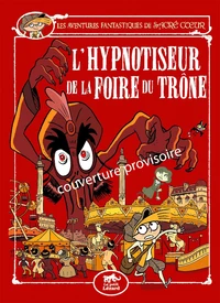 L'hypnotiseur de la foire du Trône