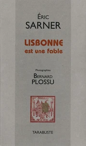 Lisbonne est une fable