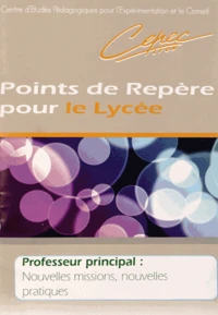 Professeur principal : nouvelles missions, nouvelles pratiques