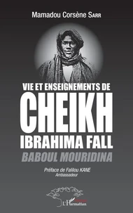 Vie et enseignements de Cheikh Ibrahima Fall